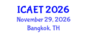 International Conference on Aviation Engineering and Technology (ICAET) November 29, 2026 - Bangkok, Thailand