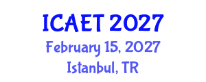 International Conference on Aviation Engineering and Technology (ICAET) February 15, 2027 - Istanbul, Turkey International Conference on Aviation Engineering and Technology (ICAET) February 15, 2027 - Istanbul, Turkey