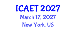 International Conference on Aviation Engineering and Technology (ICAET) March 17, 2027 - New York, United States International Conference on Aviation Engineering and Technology (ICAET) March 17, 2027 - New York, United States