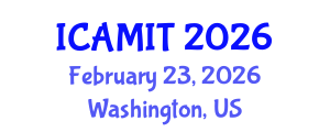 International Conference on Aviation Management and Information Technology (ICAMIT) February 23, 2026 - Washington, United States International Conference on Aviation Management and Information Technology (ICAMIT) February 23, 2026 - Washington, United States
