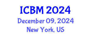 International Conference on B2B Marketing (ICBM) December 09, 2024 - New York, United States