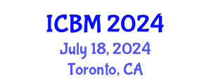 International Conference on B2B Marketing (ICBM) July 18, 2024 - Toronto, Canada