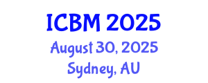 International Conference on B2B Marketing (ICBM) August 30, 2025 - Sydney, Australia
