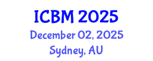 International Conference on B2B Marketing (ICBM) December 02, 2025 - Sydney, Australia