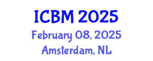 International Conference on B2B Marketing (ICBM) February 08, 2025 - Amsterdam, Netherlands