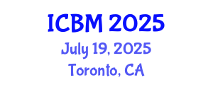 International Conference on B2B Marketing (ICBM) July 19, 2025 - Toronto, Canada