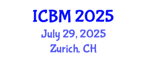 International Conference on B2B Marketing (ICBM) July 29, 2025 - Zurich, Switzerland