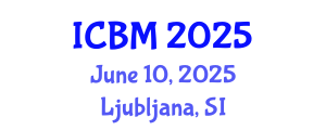 International Conference on B2B Marketing (ICBM) June 10, 2025 - Ljubljana, Slovenia