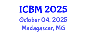 International Conference on B2B Marketing (ICBM) October 04, 2025 - Madagascar, Madagascar