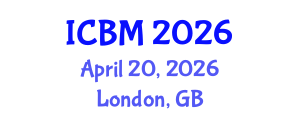 International Conference on B2B Marketing (ICBM) April 20, 2026 - London, United Kingdom International Conference on B2B Marketing (ICBM) April 20, 2026 - London, United Kingdom