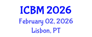 International Conference on B2B Marketing (ICBM) February 02, 2026 - Lisbon, Portugal International Conference on B2B Marketing (ICBM) February 02, 2026 - Lisbon, Portugal