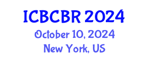 International Conference on Bacterial Cell Biology and Research (ICBCBR) October 10, 2024 - New York, United States