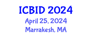 International Conference on Bacteriology and Infectious Diseases (ICBID) April 25, 2024 - Marrakesh, Morocco