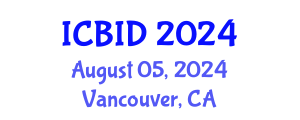 International Conference on Bacteriology and Infectious Diseases (ICBID) August 05, 2024 - Vancouver, Canada