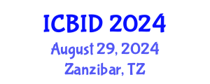 International Conference on Bacteriology and Infectious Diseases (ICBID) August 29, 2024 - Zanzibar, Tanzania