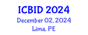 International Conference on Bacteriology and Infectious Diseases (ICBID) December 02, 2024 - Lima, Peru