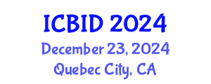 International Conference on Bacteriology and Infectious Diseases (ICBID) December 23, 2024 - Quebec City, Canada