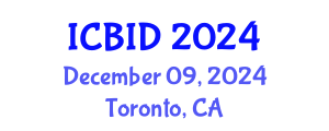 International Conference on Bacteriology and Infectious Diseases (ICBID) December 09, 2024 - Toronto, Canada