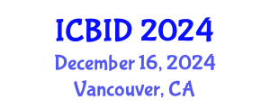 International Conference on Bacteriology and Infectious Diseases (ICBID) December 16, 2024 - Vancouver, Canada