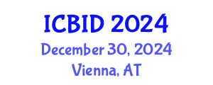 International Conference on Bacteriology and Infectious Diseases (ICBID) December 30, 2024 - Vienna, Austria
