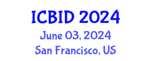 International Conference on Bacteriology and Infectious Diseases (ICBID) June 03, 2024 - San Francisco, United States