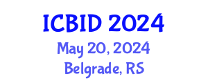 International Conference on Bacteriology and Infectious Diseases (ICBID) May 20, 2024 - Belgrade, Serbia