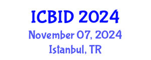 International Conference on Bacteriology and Infectious Diseases (ICBID) November 07, 2024 - Istanbul, Turkey