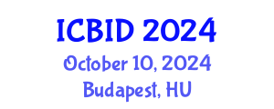 International Conference on Bacteriology and Infectious Diseases (ICBID) October 10, 2024 - Budapest, Hungary
