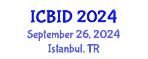 International Conference on Bacteriology and Infectious Diseases (ICBID) September 26, 2024 - Istanbul, Turkey