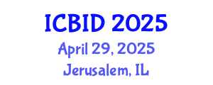 International Conference on Bacteriology and Infectious Diseases (ICBID) April 29, 2025 - Jerusalem, Israel