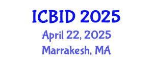 International Conference on Bacteriology and Infectious Diseases (ICBID) April 22, 2025 - Marrakesh, Morocco