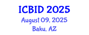International Conference on Bacteriology and Infectious Diseases (ICBID) August 09, 2025 - Baku, Azerbaijan