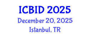 International Conference on Bacteriology and Infectious Diseases (ICBID) December 20, 2025 - Istanbul, Turkey