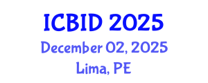 International Conference on Bacteriology and Infectious Diseases (ICBID) December 02, 2025 - Lima, Peru