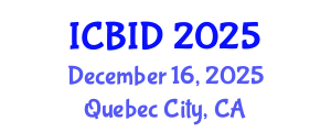 International Conference on Bacteriology and Infectious Diseases (ICBID) December 16, 2025 - Quebec City, Canada