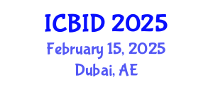 International Conference on Bacteriology and Infectious Diseases (ICBID) February 15, 2025 - Dubai, United Arab Emirates
