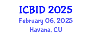 International Conference on Bacteriology and Infectious Diseases (ICBID) February 06, 2025 - Havana, Cuba