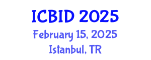 International Conference on Bacteriology and Infectious Diseases (ICBID) February 15, 2025 - Istanbul, Turkey