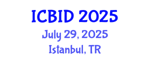 International Conference on Bacteriology and Infectious Diseases (ICBID) July 29, 2025 - Istanbul, Turkey