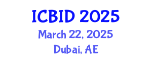 International Conference on Bacteriology and Infectious Diseases (ICBID) March 22, 2025 - Dubai, United Arab Emirates