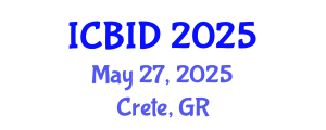 International Conference on Bacteriology and Infectious Diseases (ICBID) May 27, 2025 - Crete, Greece