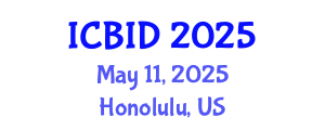 International Conference on Bacteriology and Infectious Diseases (ICBID) May 11, 2025 - Honolulu, United States
