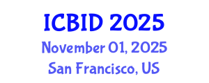 International Conference on Bacteriology and Infectious Diseases (ICBID) November 01, 2025 - San Francisco, United States