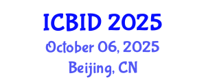 International Conference on Bacteriology and Infectious Diseases (ICBID) October 06, 2025 - Beijing, China