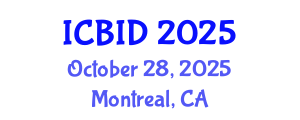 International Conference on Bacteriology and Infectious Diseases (ICBID) October 28, 2025 - Montreal, Canada