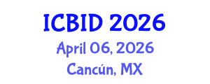 International Conference on Bacteriology and Infectious Diseases (ICBID) April 06, 2026 - Cancún, Mexico International Conference on Bacteriology and Infectious Diseases (ICBID) April 06, 2026 - Cancún, Mexico