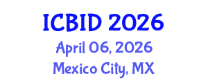 International Conference on Bacteriology and Infectious Diseases (ICBID) April 06, 2026 - Mexico City, Mexico International Conference on Bacteriology and Infectious Diseases (ICBID) April 06, 2026 - Mexico City, Mexico