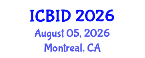 International Conference on Bacteriology and Infectious Diseases (ICBID) August 05, 2026 - Montreal, Canada International Conference on Bacteriology and Infectious Diseases (ICBID) August 05, 2026 - Montreal, Canada