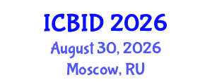 International Conference on Bacteriology and Infectious Diseases (ICBID) August 30, 2026 - Moscow, Russia