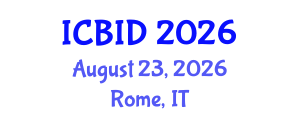 International Conference on Bacteriology and Infectious Diseases (ICBID) August 23, 2026 - Rome, Italy International Conference on Bacteriology and Infectious Diseases (ICBID) August 23, 2026 - Rome, Italy